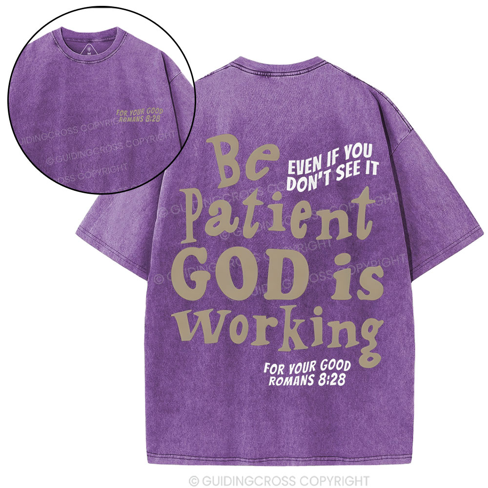 Be Patient Christian Washed T-Shirt