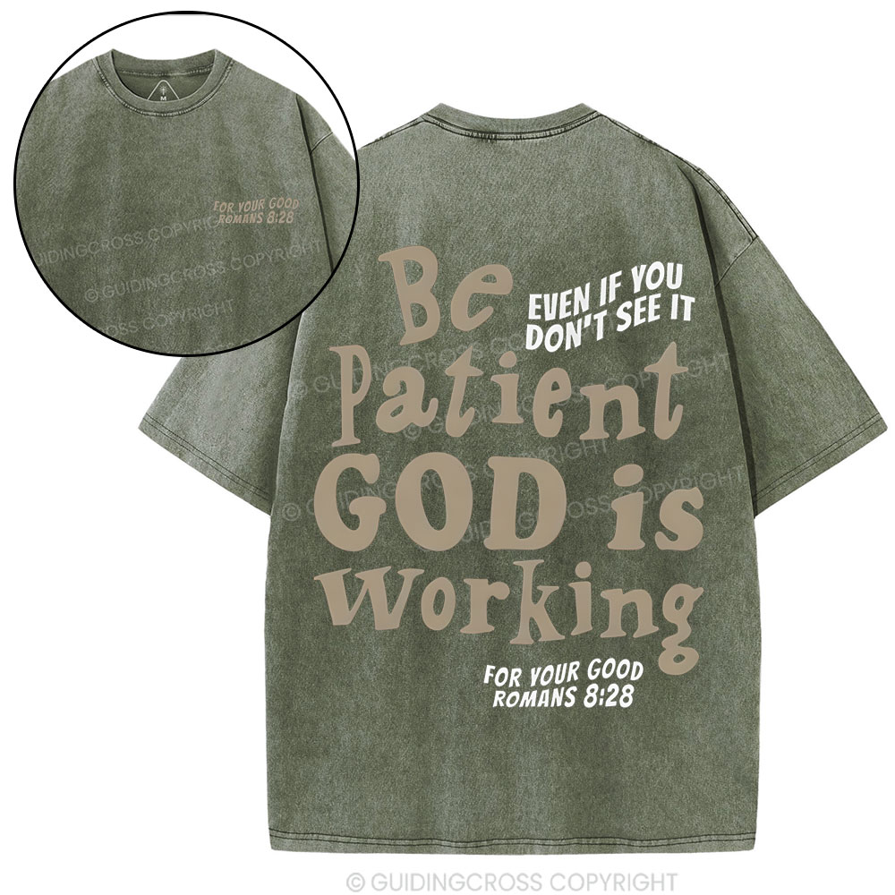 Be Patient Christian Washed T-Shirt