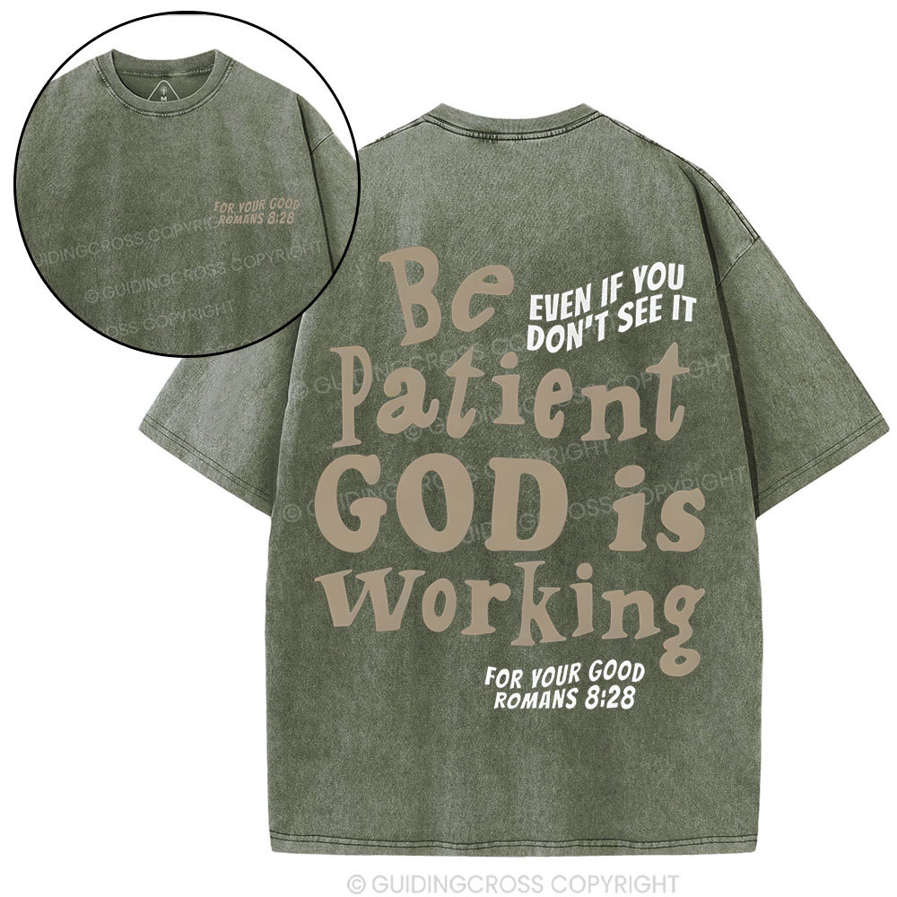 Be Patient Christian Washed T-Shirt
