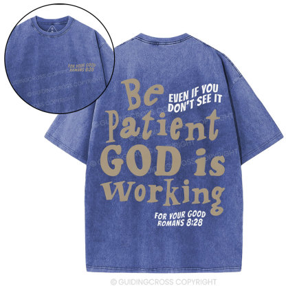 Be Patient Christian Washed T-Shirt