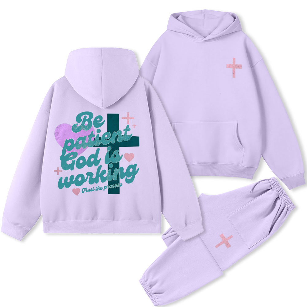 Be Patient God Is Working Christian Premium Fleece Hoodie Set