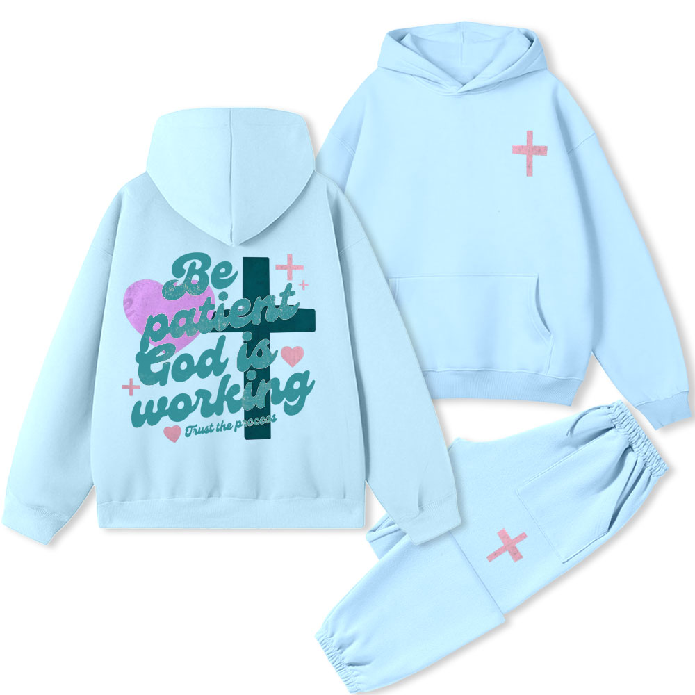 Be Patient God Is Working Christian Premium Fleece Hoodie Set