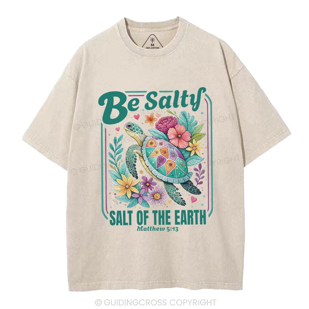 Be Salty Christian Washed T-Shirt