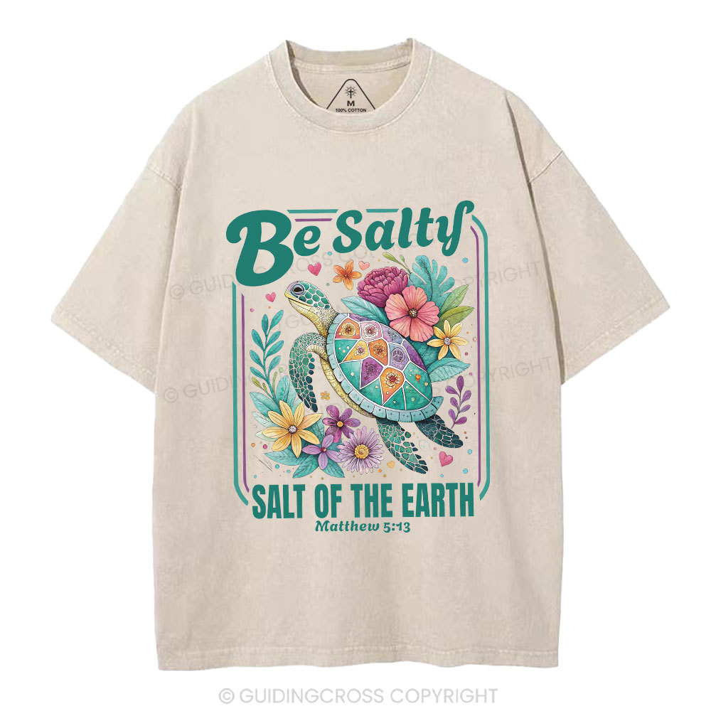 Be Salty Christian Washed T-Shirt