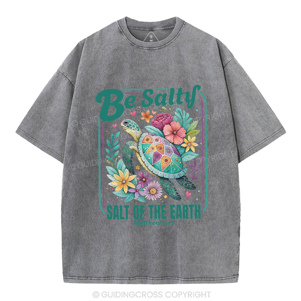 Be Salty Christian Washed T-Shirt
