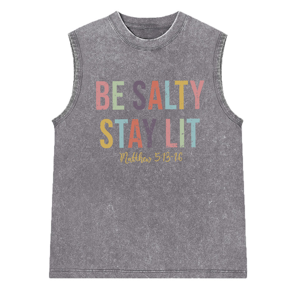 Be Salty Stay It Christian Washed Sleeveless Tee