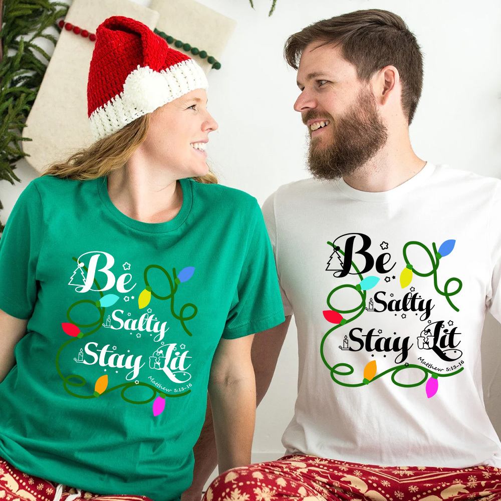 Be Salty Stay Lit Christian Christmas T-Shirt