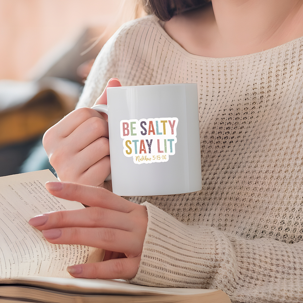 Be Salty Stay Lit Christian Stickers 