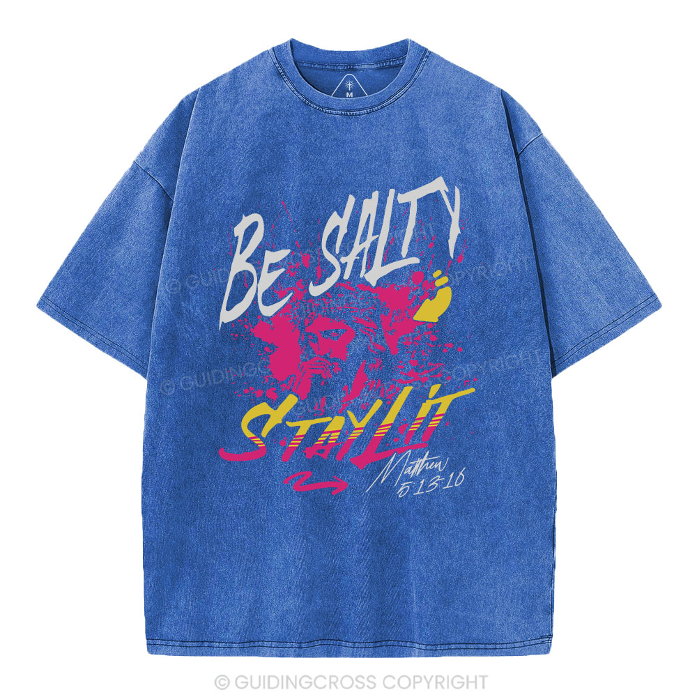 Be Salty Stay Lit Christian Wahsed T-Shirt