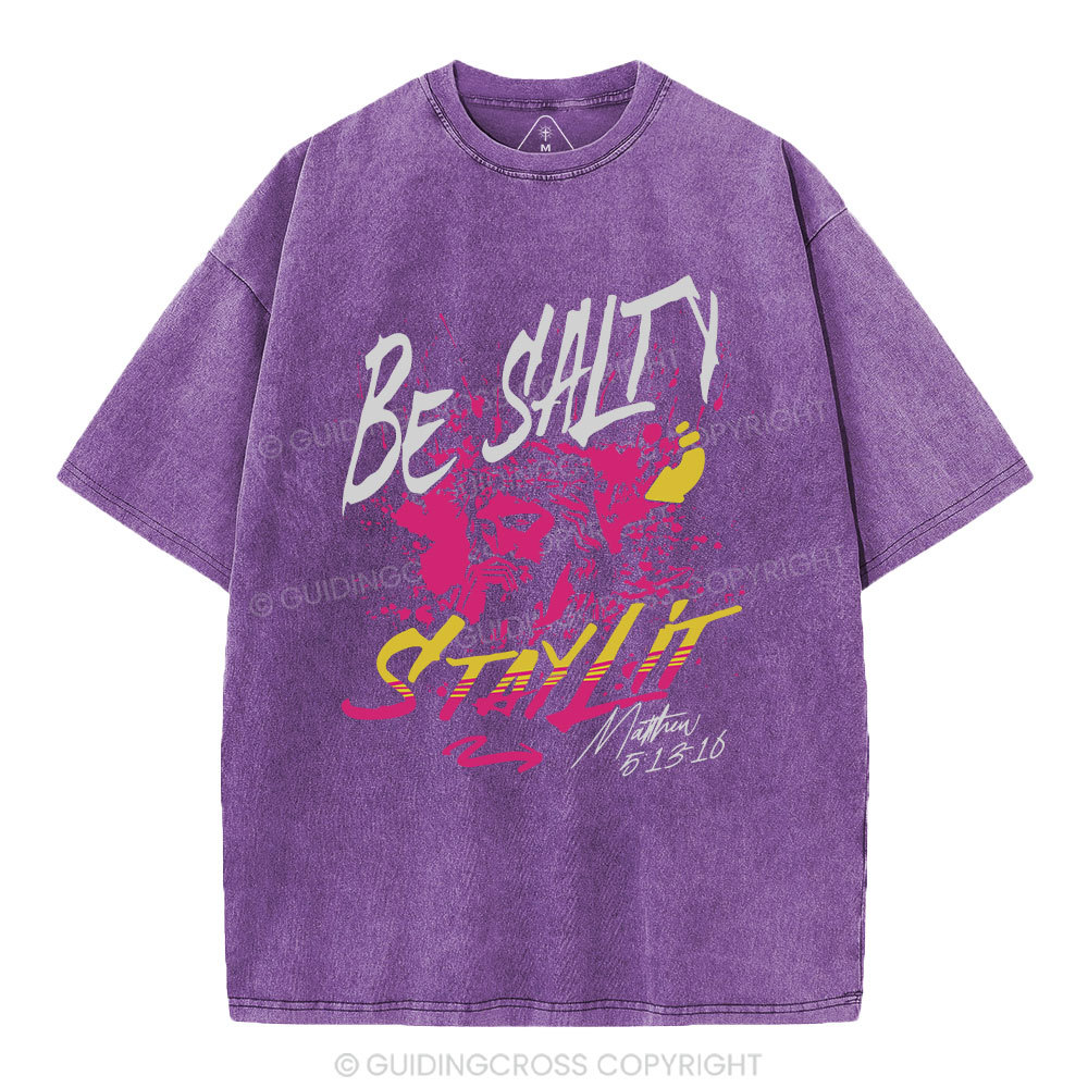 Be Salty Stay Lit Christian Wahsed T-Shirt