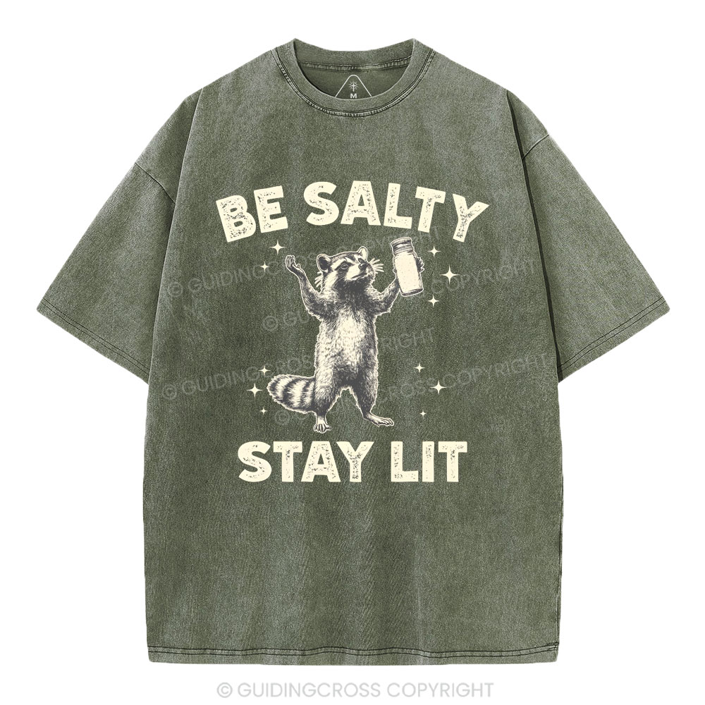 Be Salty Stay Lit Christian Washed T-Shirt