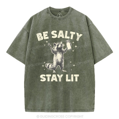 Be Salty Stay Lit Christian Washed T-Shirt