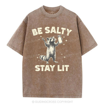 Be Salty Stay Lit Christian Washed T-Shirt