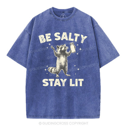 Be Salty Stay Lit Christian Washed T-Shirt