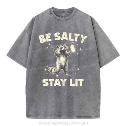Be Salty Stay Lit Christian Washed T-Shirt