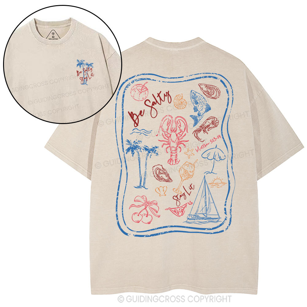 Be Salty Stay Lit Christian Washed T-Shirt