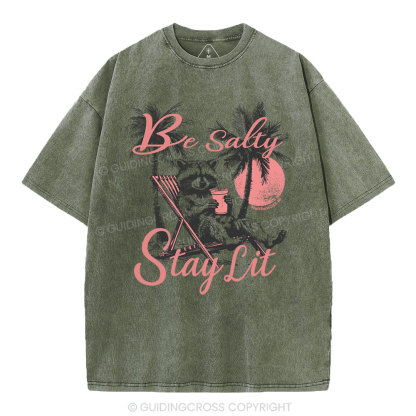 Be Salty Stay Lit Christian Washed T-Shirt