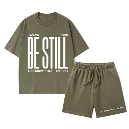 Be Still And I Know Christian Washed T-Shirt & Shorts