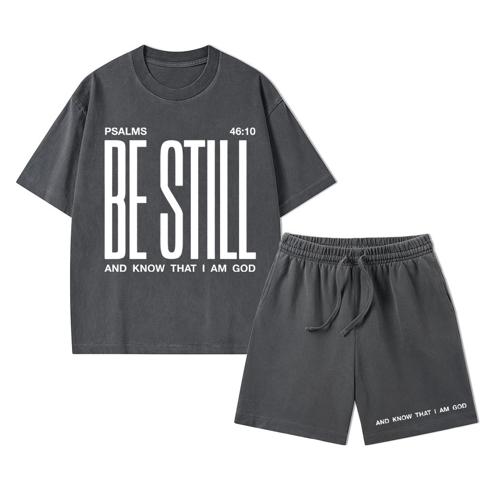 Be Still And I Know Christian Washed T-Shirt & Shorts