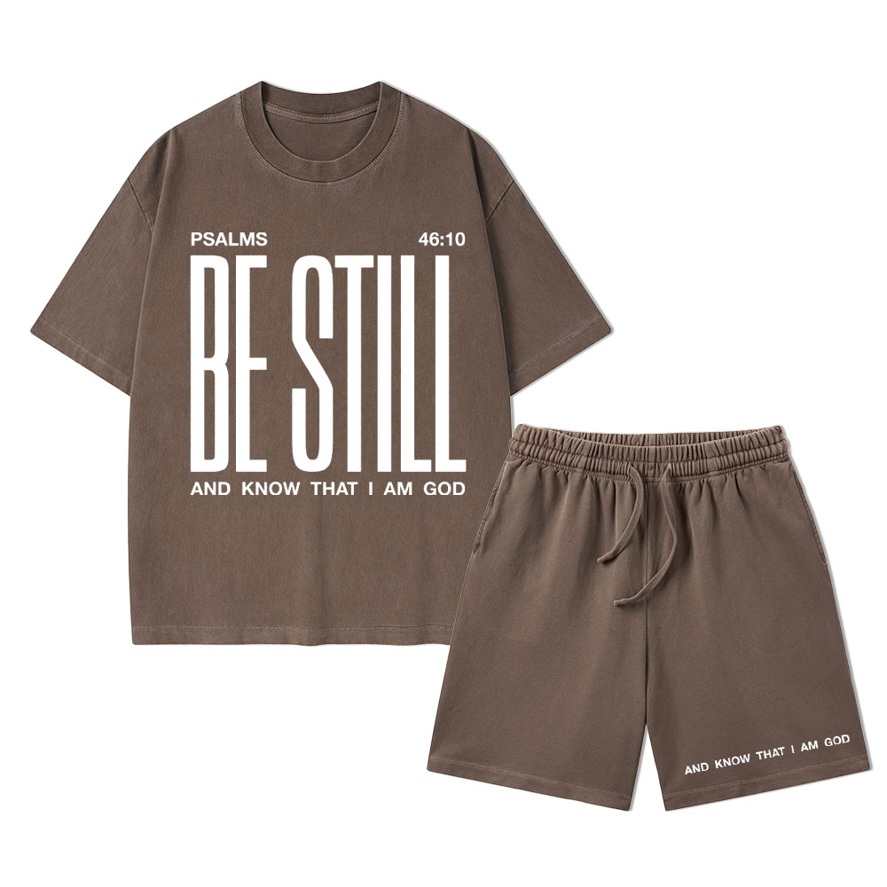 Be Still And I Know Christian Washed T-Shirt & Shorts