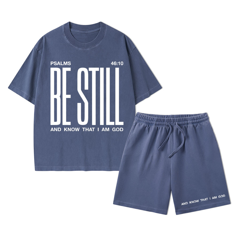 Be Still And I Know Christian Washed T-Shirt & Shorts