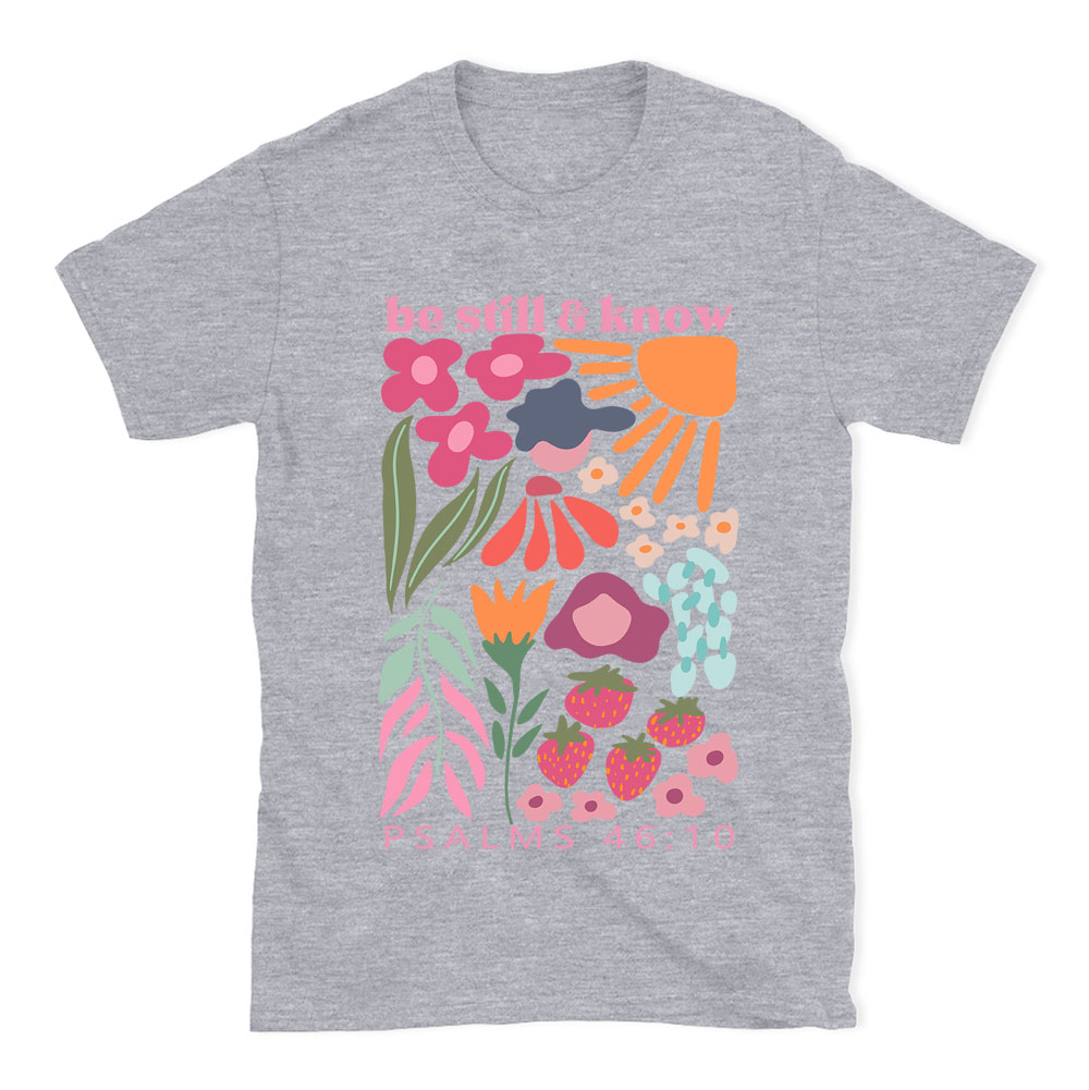 Be Still And Know Boho Christian T-Shirt