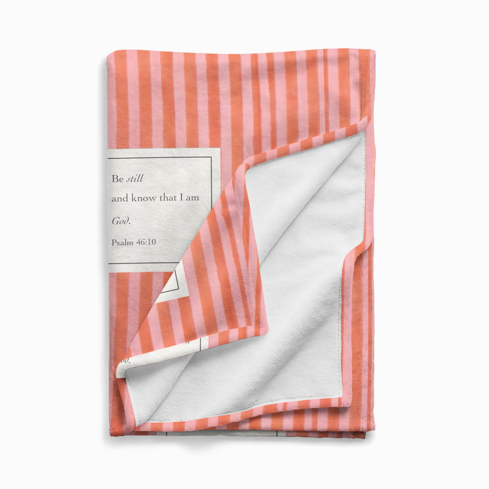 Be Still And Know Christian Blanket