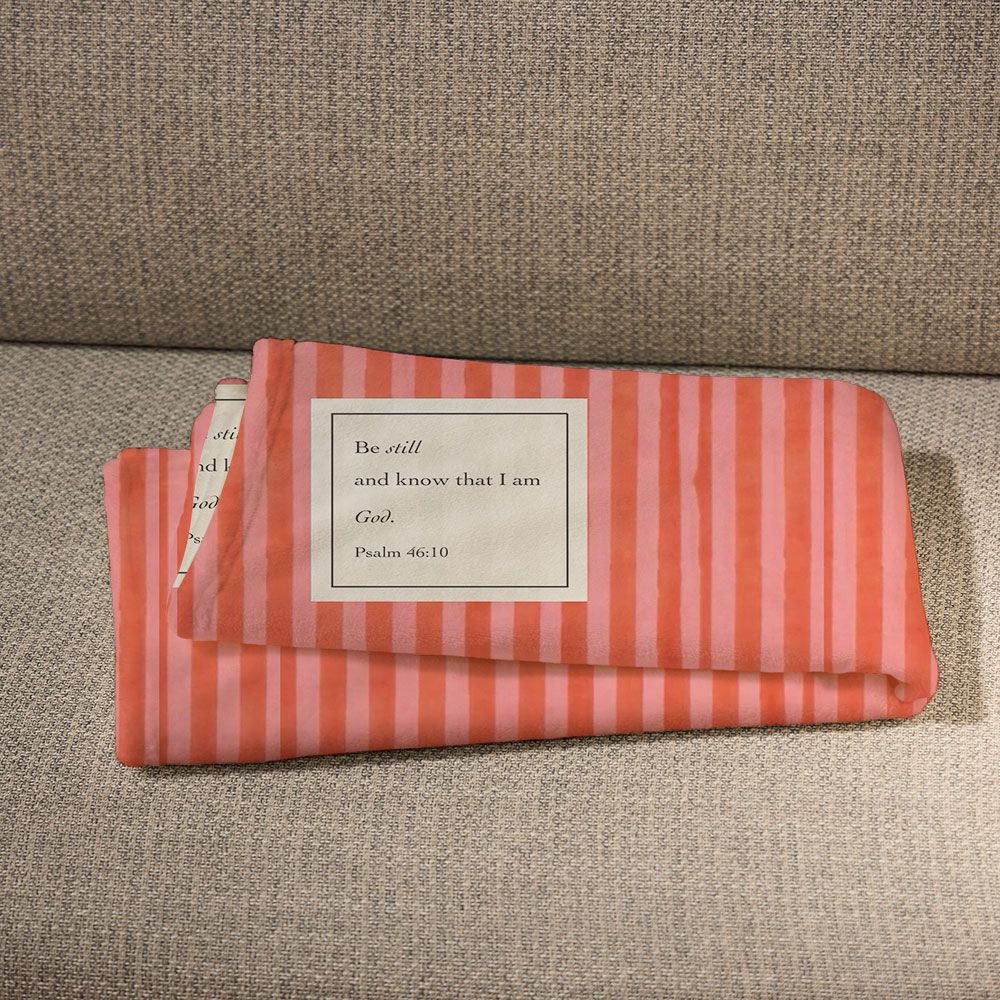 Be Still And Know Christian Blanket