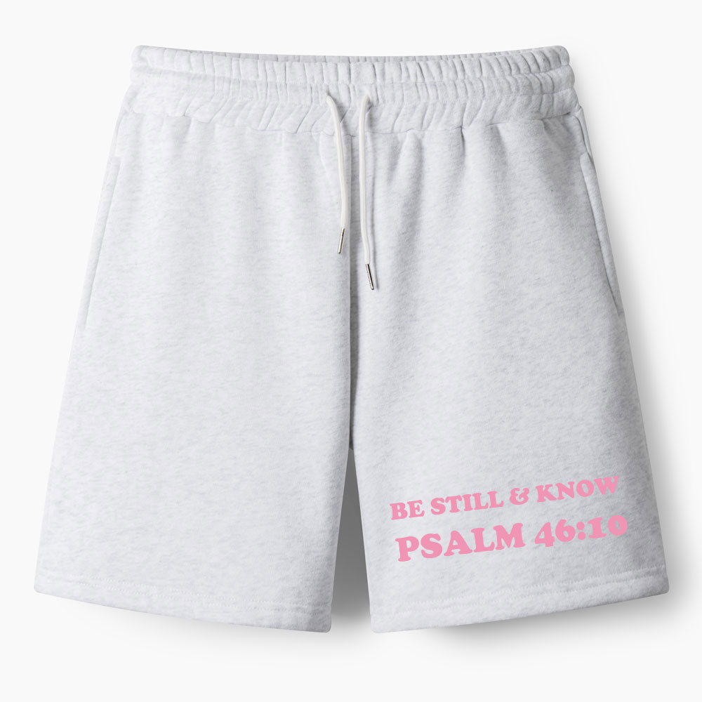 Be Still And Know Christian Fleece Shorts