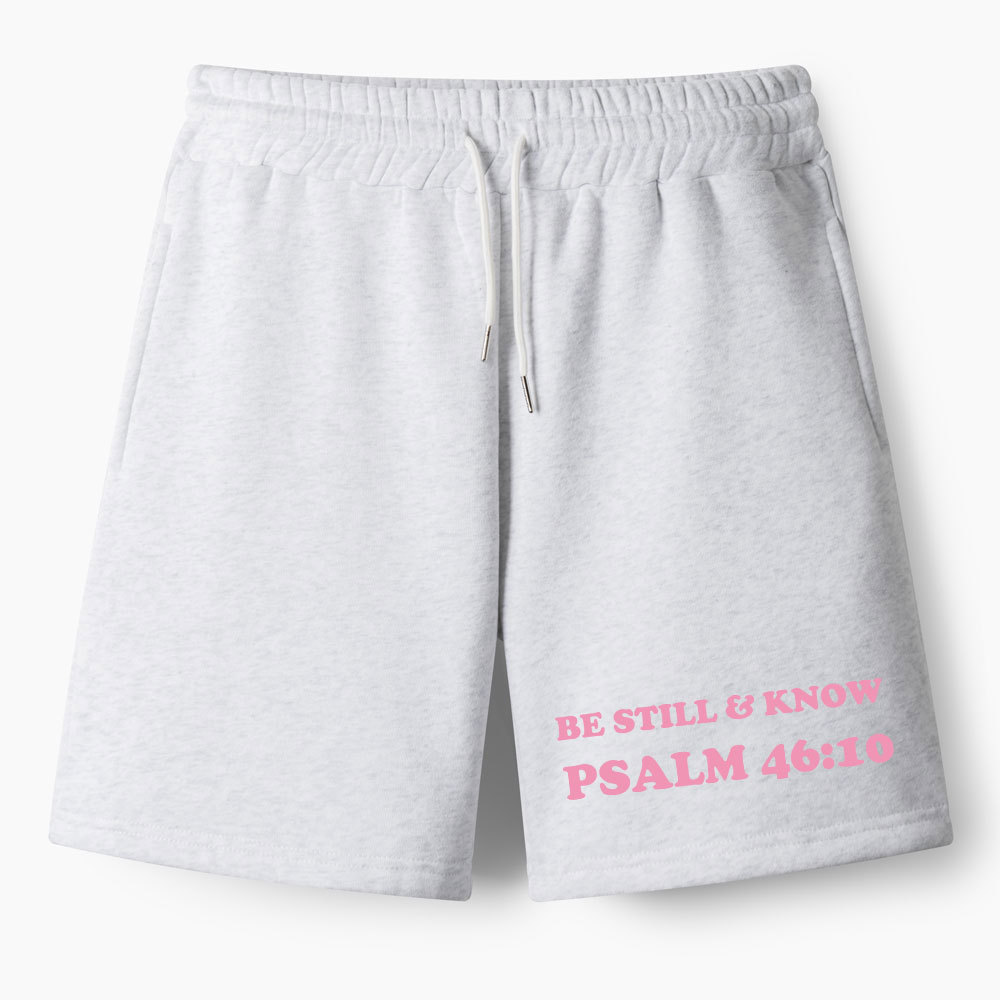 Be Still And Know Christian Fleece Shorts