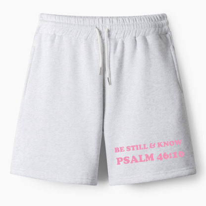 Be Still And Know Christian Fleece Shorts