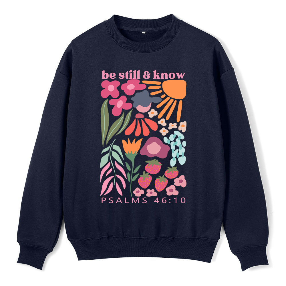 Be Still And Know Christian Fleece Sweatshirt
