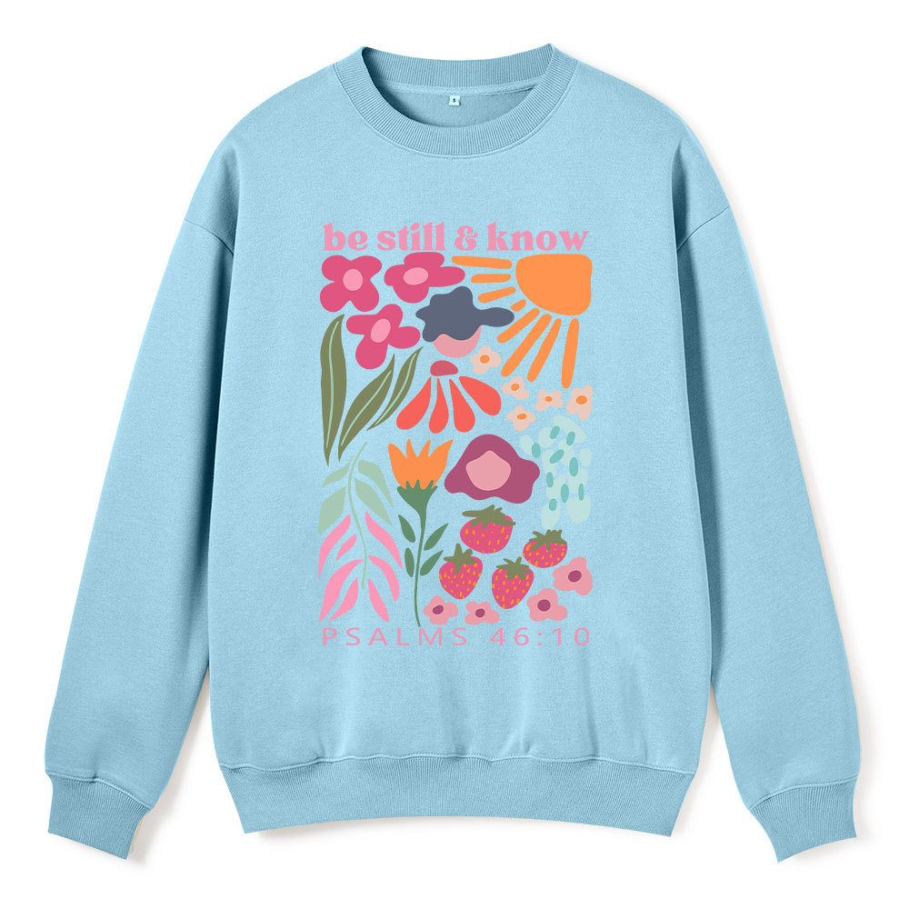 Be Still And Know Christian Fleece Sweatshirt