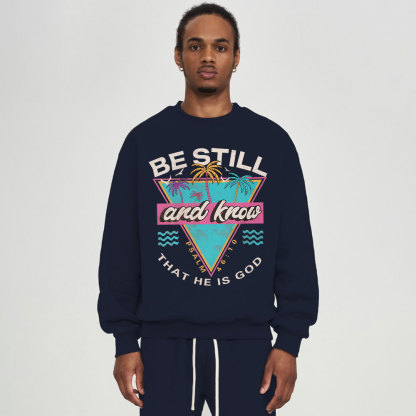 Be Still And Know Christian Fleece Sweatshirt