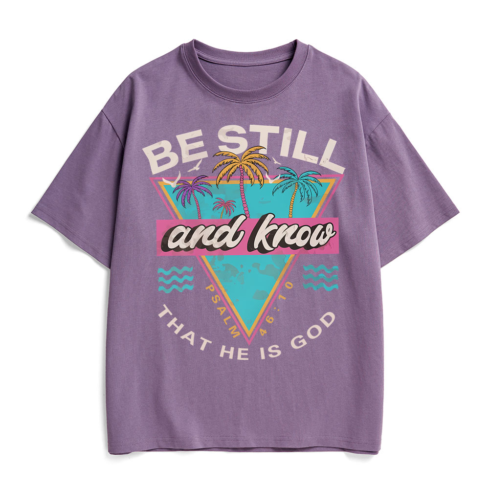 Be Still And Know Christian Heavy Cotton T-Shirt