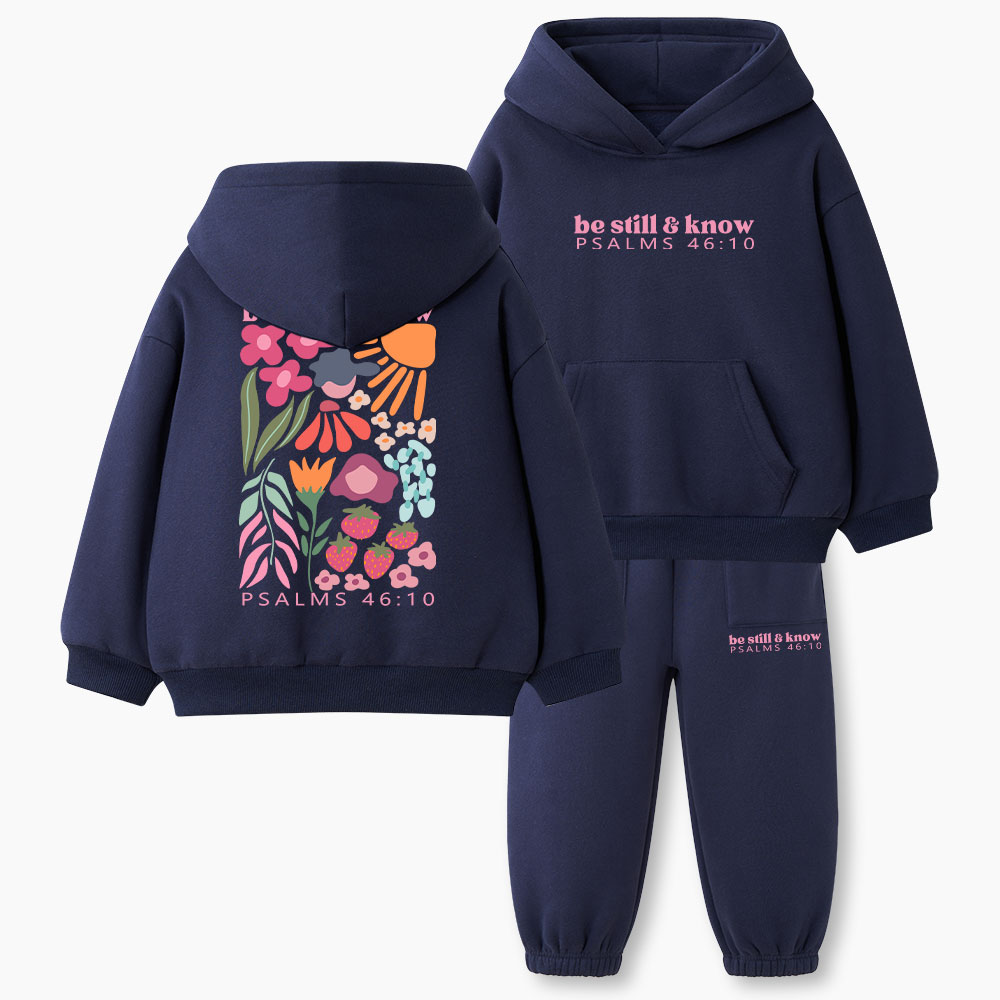 Be Still And Know Christian Kid Fleece Hoodie Set
