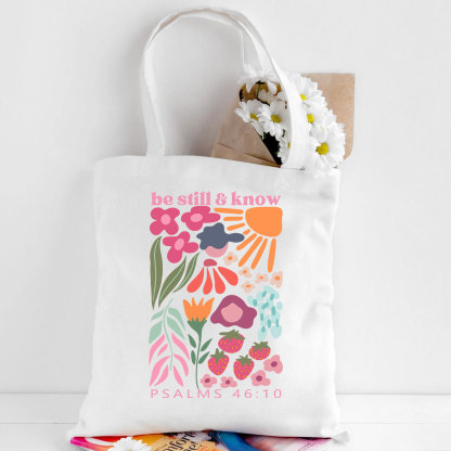 Be Still And Know Christian Tote Bag