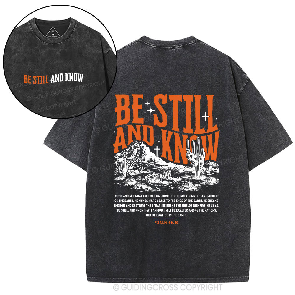 Be Still And Know Christian Washed T-Shirt