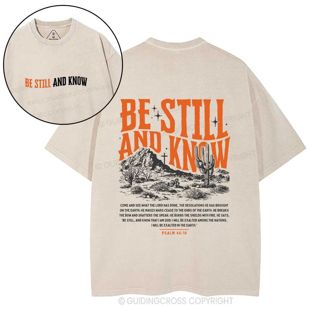 Be Still And Know Christian Washed T-Shirt