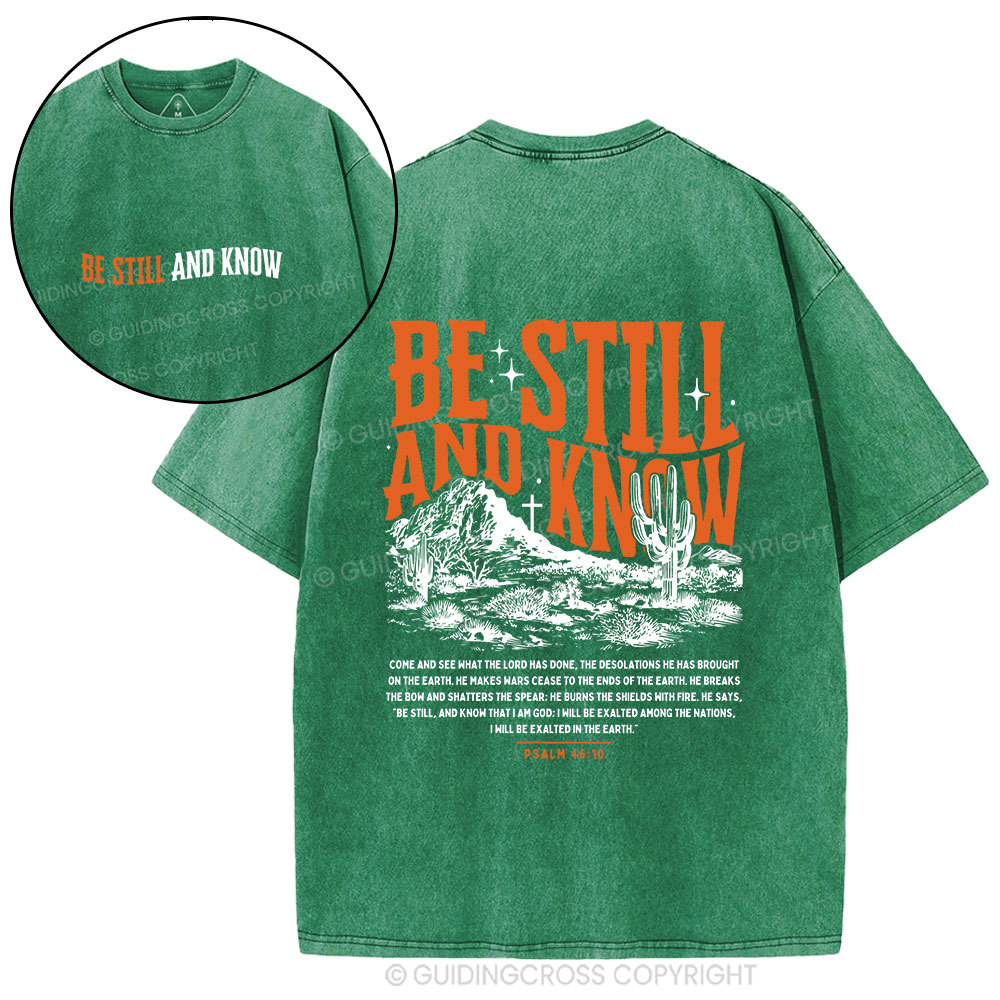 Be Still And Know Christian Washed T-Shirt