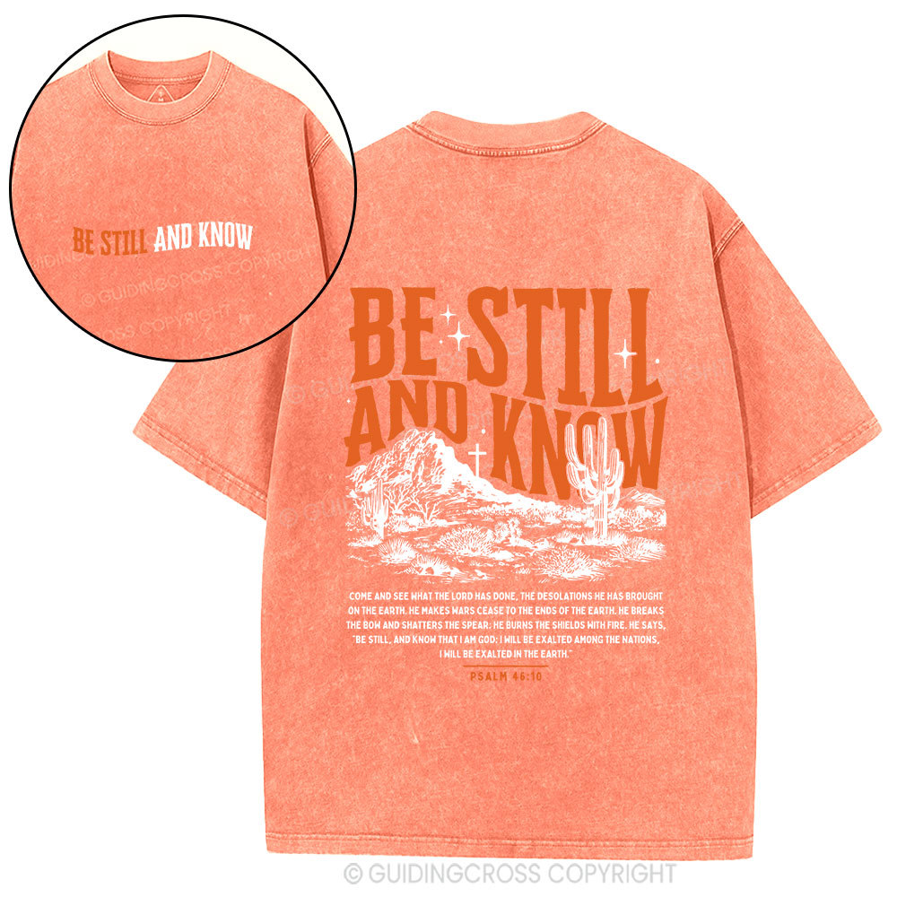 Be Still And Know Christian Washed T-Shirt