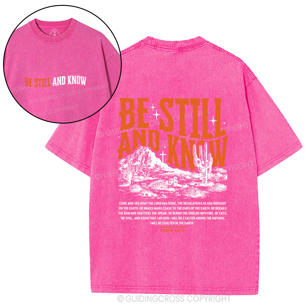 Be Still And Know Christian Washed T-Shirt