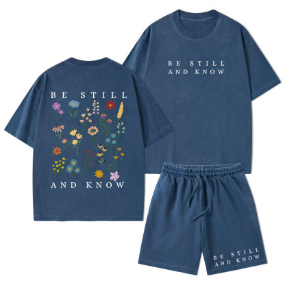 Be Still And Know Christian Washed T-Shirt & Shorts