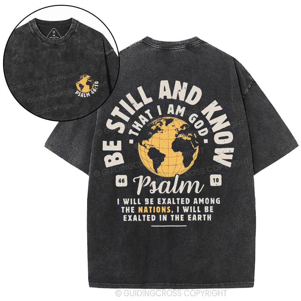 Be Still And Know Christian Washed T-Shirt