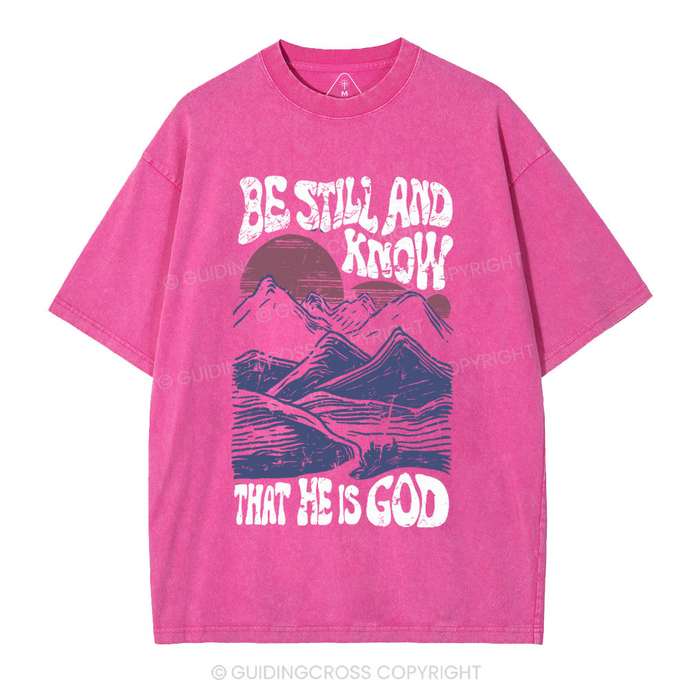 Be Still And Know Christian Washed T-Shirt