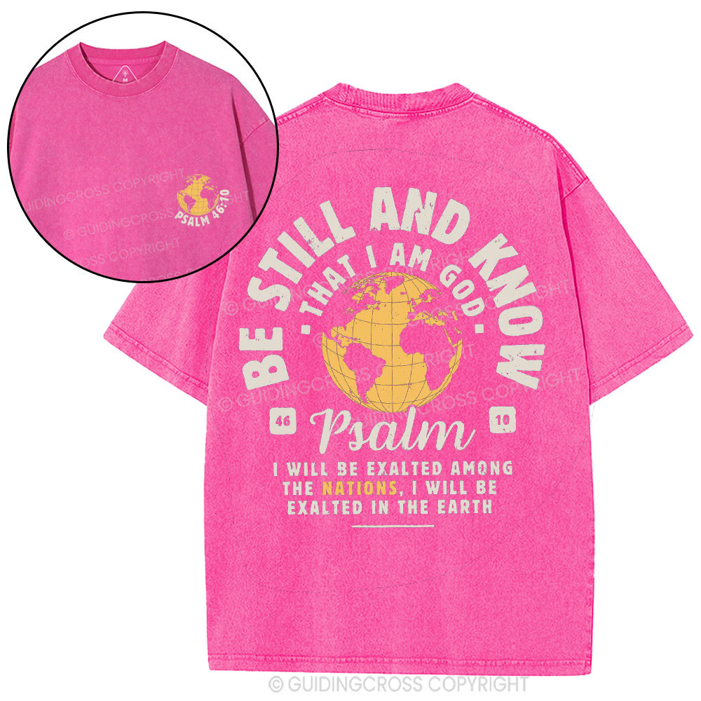 Be Still And Know Christian Washed T-Shirt