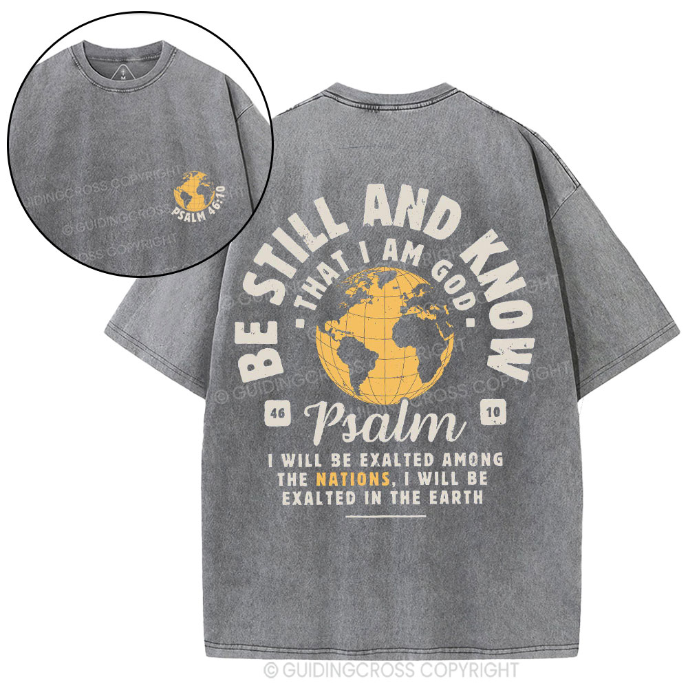Be Still And Know Christian Washed T-Shirt