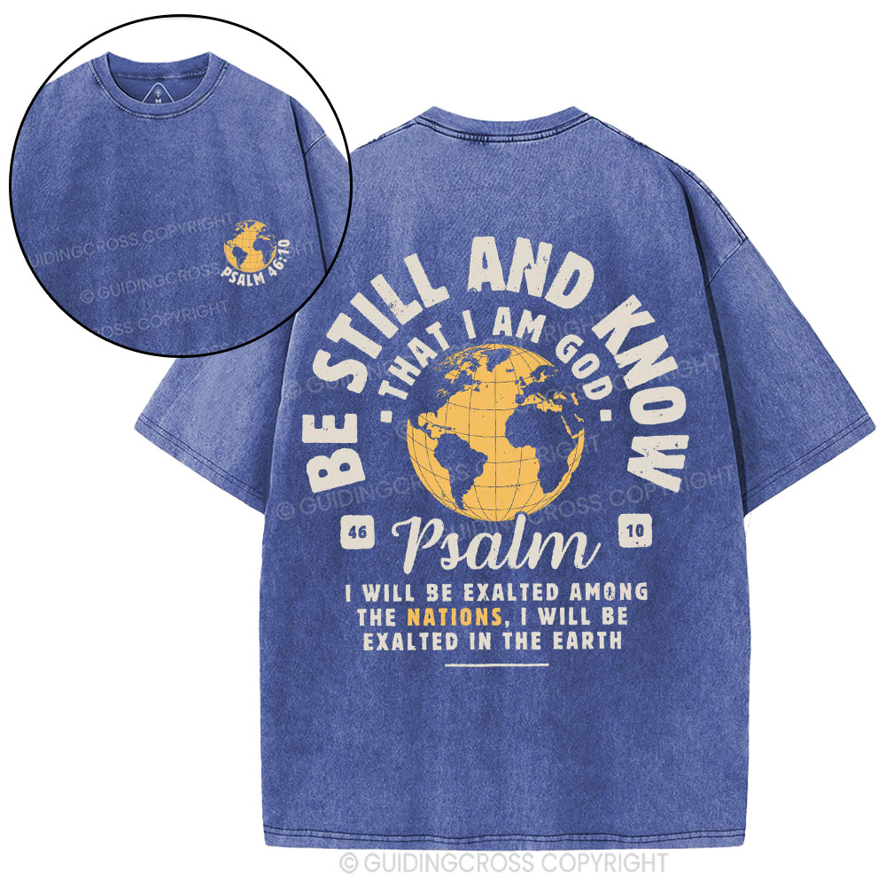 Be Still And Know Christian Washed T-Shirt
