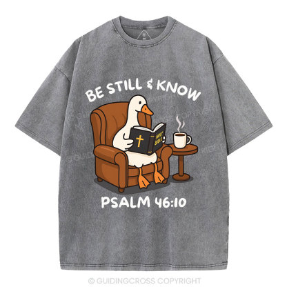 Be Still And Know Christian Washed T-Shirt