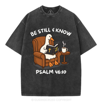 Be Still And Know Christian Washed T-Shirt